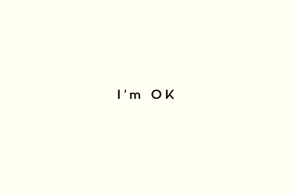 I’m OK